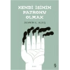 Kendi İşinin Patronu Olmak