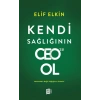 Kendi  Sağlığının  Ceo’su Ol