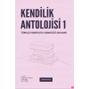 Kendilik Antolojisi 1