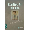 Kendine Ait Bir Oda