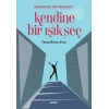 Kendine Bir Işık Seç