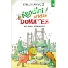 Kendini Arayan Domates 4 - Mis Kokulu Köy Domatesi