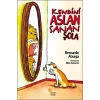 Kendini Aslan Sanan Şola