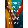 Keşke Gerçek Olsa / Marc Levy + Sanat Kitabı