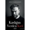 Kırdığın Yerden Kırıl