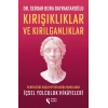 Kırışıklıklar ve Kırılganlıklar