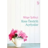 Kısa Ömürlü Açelyalar