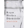 Kışın Herkes Dürüsttür