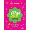 Kızım ve Ben Aramızda