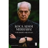 Koca Adam Merhaba!