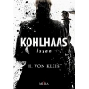 Kohlhass - İsyan