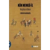 Kök Mengü İl - Moğolların Kökeni
