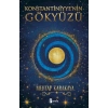 Konstantiniyye’nin Gökyüzü