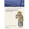 Konstantinopolis: Şehrin Dokusu