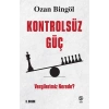 Kontrolsüz Güç - Vergilerimiz Nerede?