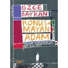 Konuşmayan Adam