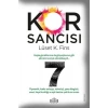 Kor Sancısı 7