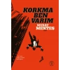 Korkma Ben Varım (Ciltli)