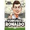 Korkusuz Ronaldo