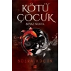 Kötü Çocuk 1 - Beyaz Nokta