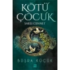 Kötü Çocuk 4 - Saklı Cennet
