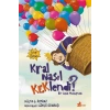 Kral Nasıl Keklendi ?