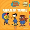 Kral Şakir -  Kankalar Takımı!