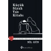 Küçük Siyah Yas Kitabı (Ciltli)