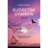 Kudretini Uyandır - Yükseliş