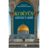 Kudüs’ün Gizemli Tarihi