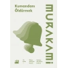 Kumandanı Öldürmek