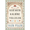 Kuranın Kalbine Yolculuk