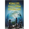 Küresel Güçlerin Oyunları