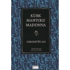 Kürk Mantolu Madonna