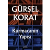 Kurmacanın Yapısı