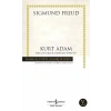 Kurt Adam - Bir Çocukluk Nevrozu Öyküsü