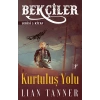 Kurtuluş Yolu / Lian Tanner + Sanat Kitabı