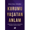 Kurumu Yaşatan Anlam