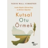 Kutsal Otu Örmek