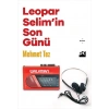 Leopar Selim’in Son Günü