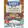 Levent - Pîrî Reisin Leventleri