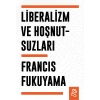 Liberalizm ve Hoşnutsuzları