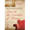 Love at the Corridor of Mirrors