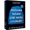 Mağara İnsanı Gibi Nasıl Uyunur ?