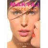 Makyaj ve Güzellik
