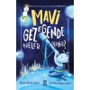 Mavi Gezegende Neler Oluyor ?