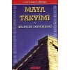 Maya Takvimi ve Bilincin Dönüşümü