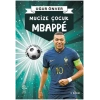 Mbappe - Mucize Çocuk
