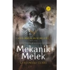 Mekanik Melek (Ciltli)