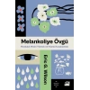 Melankoliye Övgü